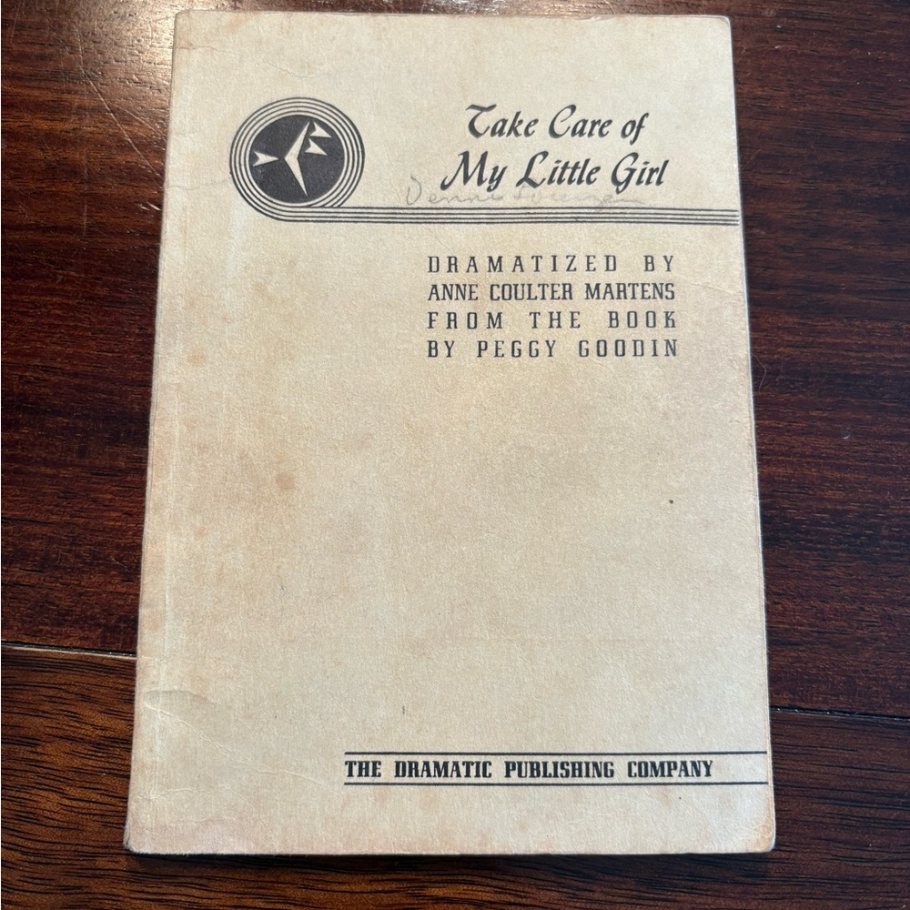 Vintage 'Take Care of My Little Girl' theatre book